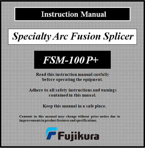Fujikura FSM-100P+ Инструкция 